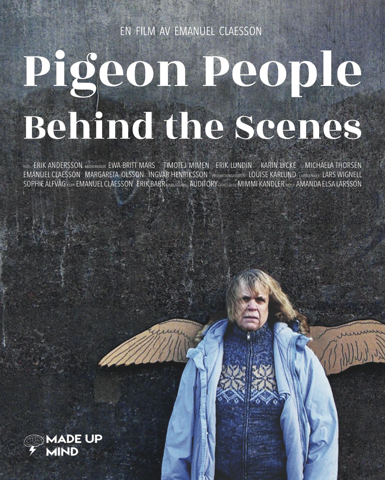 Pigeon People Behind the Scenes